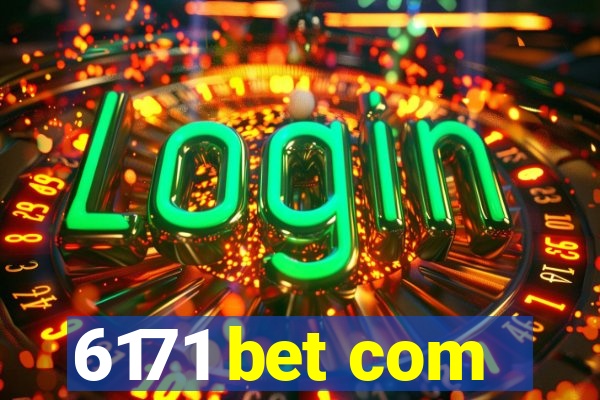 6171 bet com